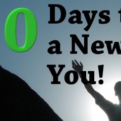 30 Days to a NEW YOU